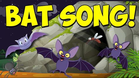 Bat Song Youtube