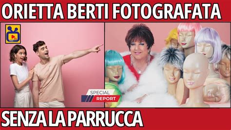 ORIETTA BERTI SENZA PARRUCCA LA TRISTE VERITÀ PERCHE LA INDOSSO