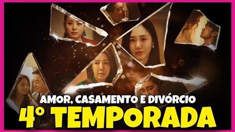 Amor Casamento E Divorcio Temporada Quando Chega Na Netflix Youtube