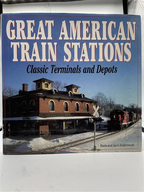 Great American Train Stations Classic Terminals Depots Halberstadt HCDJ