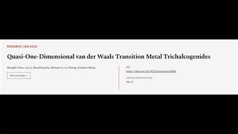 Quasi One Dimensional Van Der Waals Transition Metal Trichalcogenides