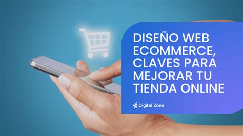 Dise O Web Ecommerce Claves Para Mejorar Tu Tienda Online