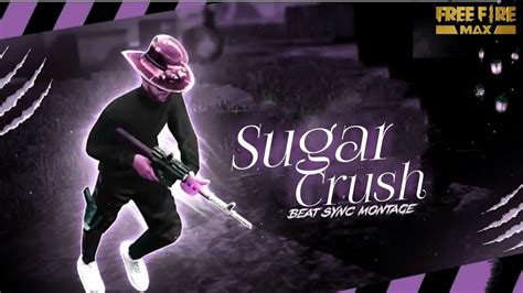 Sugarcrashbeatsyncmontagefreefirebestbeatsyncmontagebyone