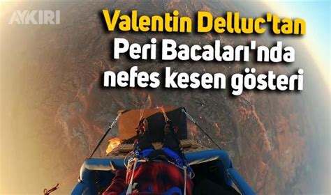 Valentin Delluc Tan Peri Bacalar Nda Nefes Kesen G Steri Spor