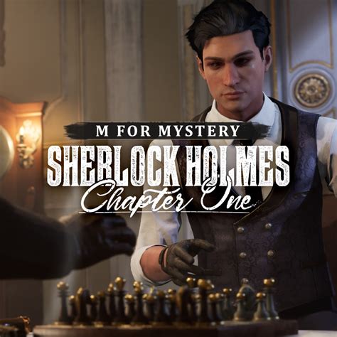 Sherlock Holmes Chapter One