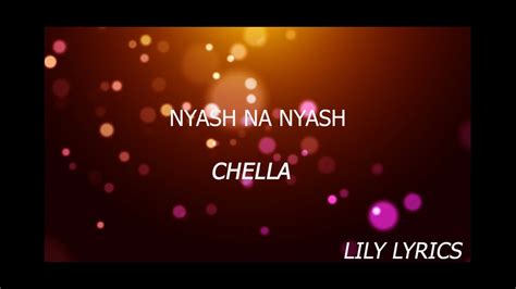 Nyash Na Nyash By Chello Official Lyrics 100k Views Youtube