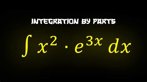 Integration By Parts Exemple By Parts Integration Class 12 Integration By Parts Explained