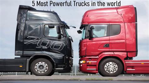 5 Most Powerful Trucks In The World YouTube