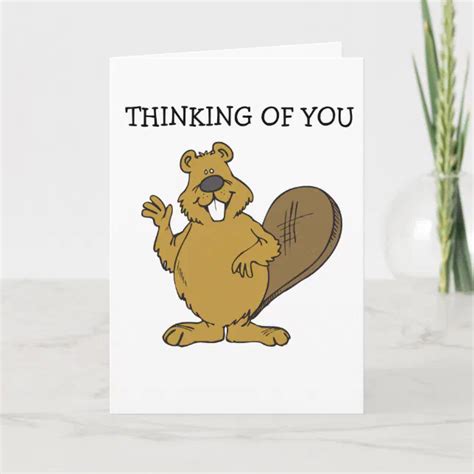 FUNNY THINKING OF YOU CARD FOR HIM, BEAVER | Zazzle