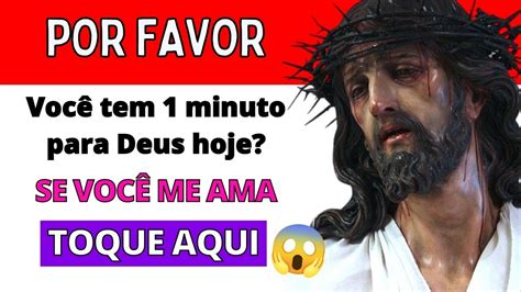 T M Minuto Para Deus Hoje Assista Agora Essa Forte Mensagem De Deus