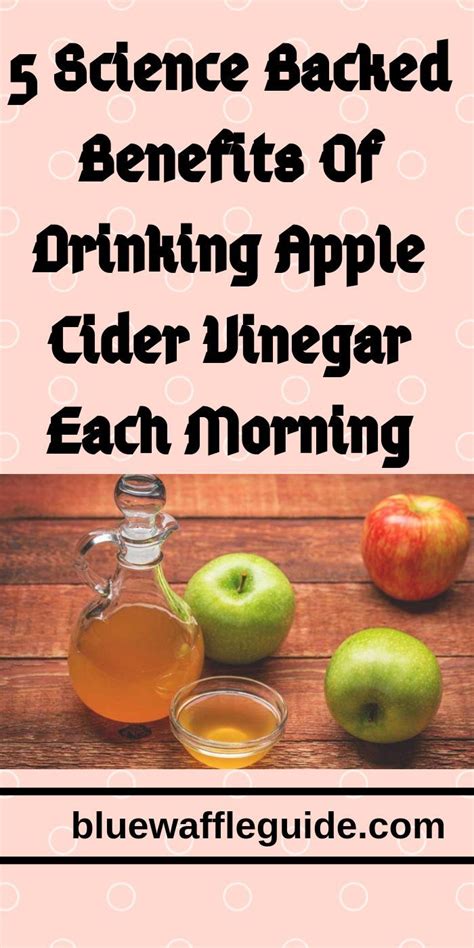 The Benefits Of Drinking Apple Cider Vinegar In The Morning Health