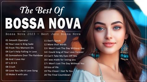 Best Bossa Nova Popular Songs Playlist New Bossa Nova Covers 2023