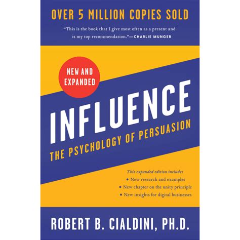 Influence : The Psychology of Persuasion - New Expanded Version