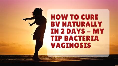 how to cure bv at home naturally