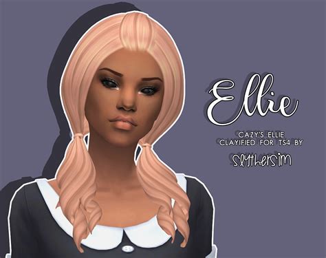 Slythersim Cazys Ellie Clayified Sims 4 Hairs