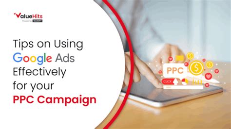 Tips on Using Google Ads Effectively for your PPC Campaign | ValueHits