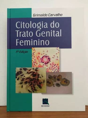 Livro Citologia Do Trato Genital Feminino Carvalho Parcelamento