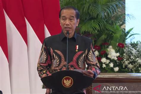 Jokowi Serukan Jaga Kesejukan Pemilu 2024 ANTARA News