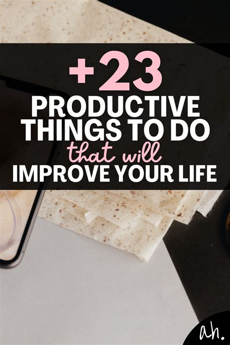 23 Productive Things To Do That Will Actually Improve Your Life