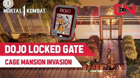 How To Unlock Dojo Gate In Mortal Kombat Cage Mansion Invasion Dojo