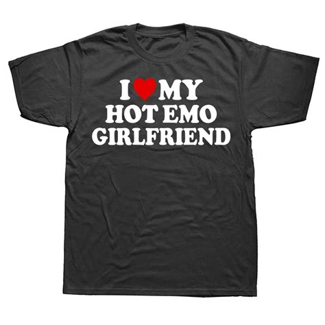 Novelty I Love My Hot Emo Girlfriend Gf Red Heart T Shirts Graphic Cotton Streetwear Short