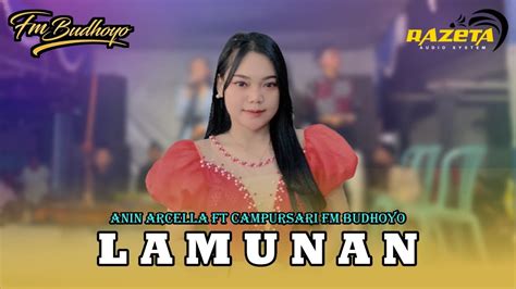 Lamunan Anin Arcella Campursari Fm Budhoyo Live Walimatul Khitan