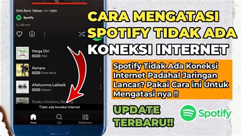 Cara Mengatasi Spotify Tidak Ada Koneksi Internet Di Hp Android YouTube