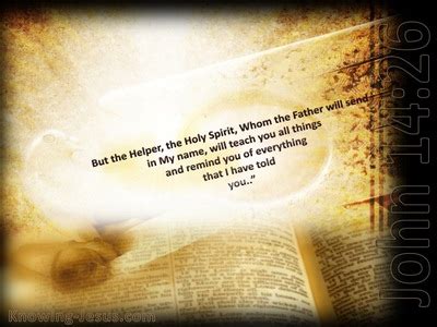 John 14 26 But The Helper The Holy Spirit Whom The Father Will Send