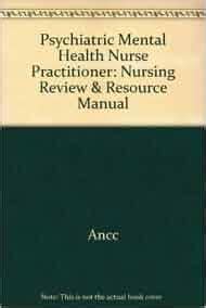 Psychiatric Mental Health Nurse Practitioner Nursing Review Resource