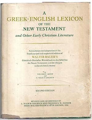 A Greek English Lexicon Of The New Testament And Other Early Christian