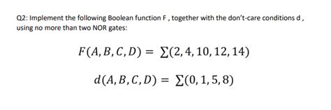 Solved Q Implement The Following Boolean Function F Chegg