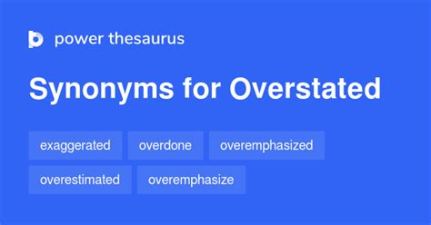 overstated synonyms  similar words phrases