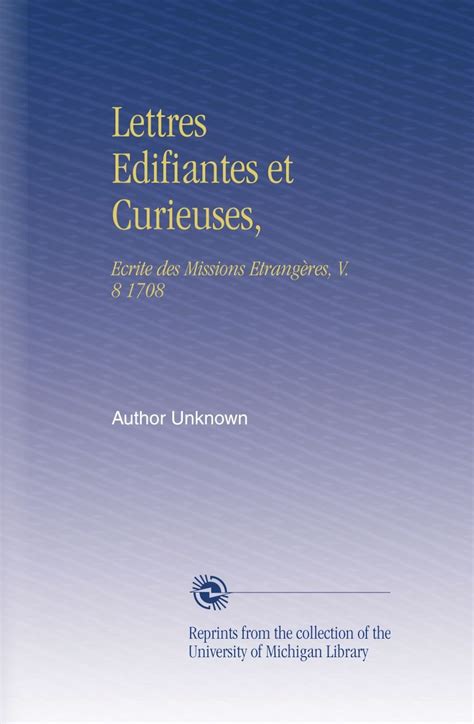 Lettres Edifiantes Et Curieuses Ecrite Des Missions Etrang Res V