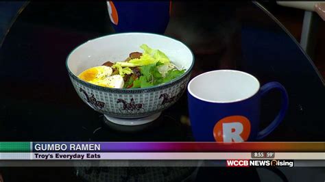 Troys Everyday Eats Meet Gumbo Ramen Wccb Charlottes Cw