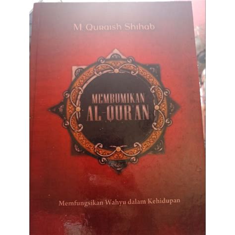 Jual Membumikan Al Quran Quraish Shihab Shopee Indonesia