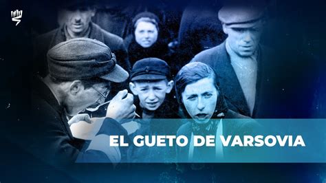 El Gueto De Varsovia Youtube