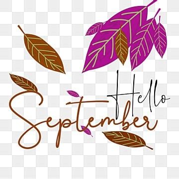 Hello September Clipart Transparent Background Hello September Month