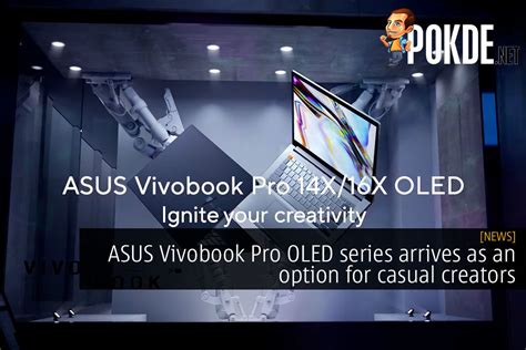 ASUS Vivobook Pro OLED Series Arrives As An Option For Casual Creators ...