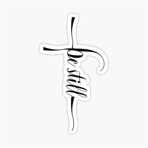 Christian Quote Cross Symbol Art Lettering Be Still Sticker For