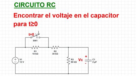 Circuito Rc Ejercicio Resuelto Mediante Teorema De Thévenin Youtube