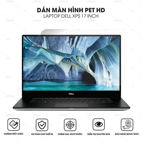 Miếng Dán Màn Hình Laptop Dell XPS 17 Inch | Giá Rẻ – AZSKIN.VN