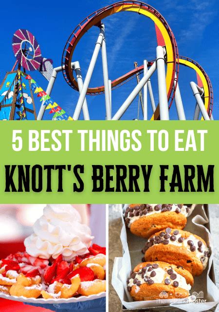 Best Food You Must Eat At Knott S Berry Farm