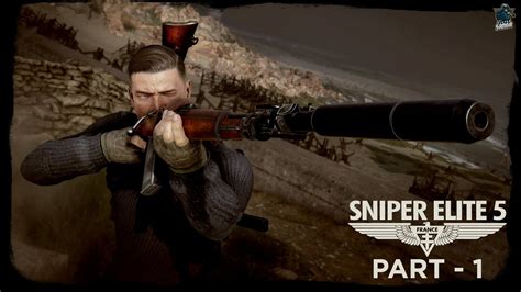 SNIPER ELITE 5 Walkthrough Gameplay Part 1 THE ATLANTIC WALL YouTube