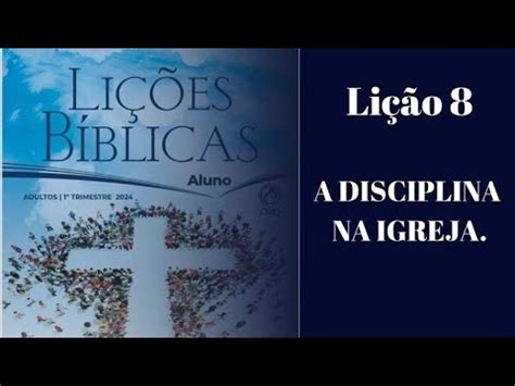 A Disciplina Na Igreja Li O Youtube