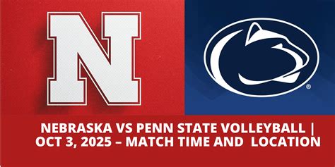 Nebraska volleyball schedule 2025 - Time, Date ,Score ,place