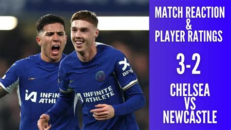 Chelsea Newcastle Live Match Reaction Cole Palmer Shines