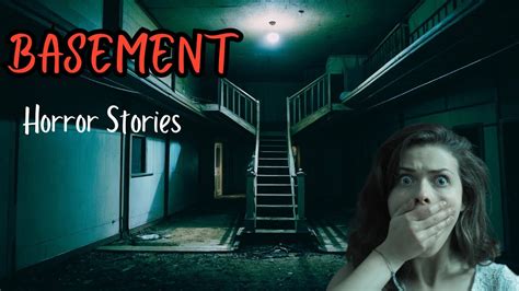 Disturbing True Basement Horror Stories Youtube