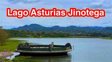 Lago De Asturias En Jinotega Nicaragua YouTube