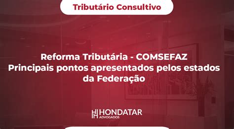 Reforma Tribut Ria Comsefaz Honda Teixeira Rocha Advogados