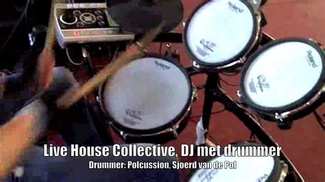 DJ Met Drummer Drums Electronisch Drumstel Live House Collective